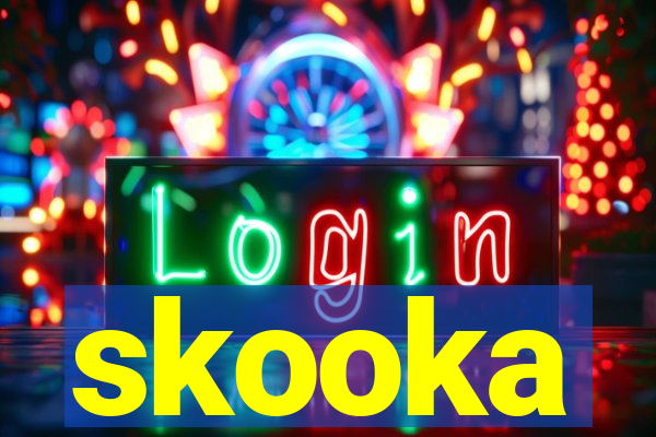 skooka