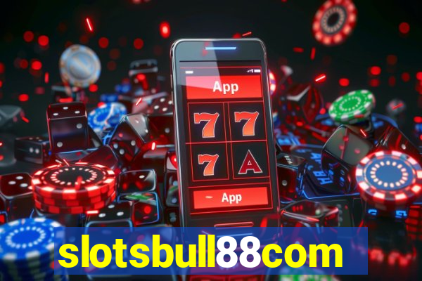 slotsbull88com