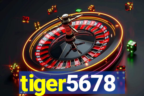 tiger5678