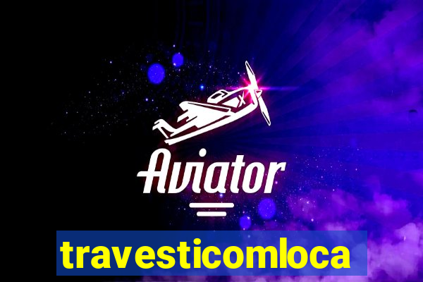 travesticomlocal