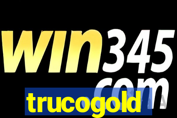 trucogold