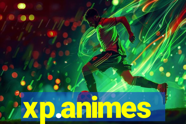 xp.animes