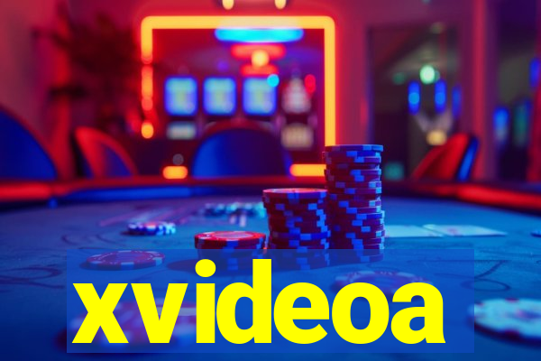 xvideoa