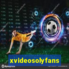 xvideosolyfans