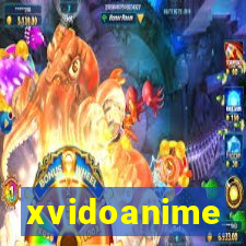 xvidoanime