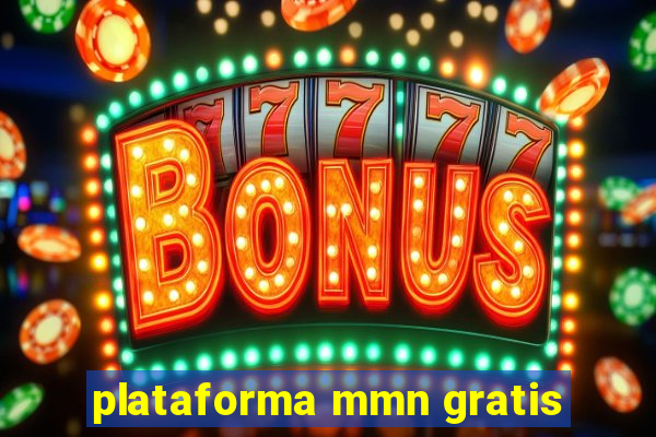 plataforma mmn gratis