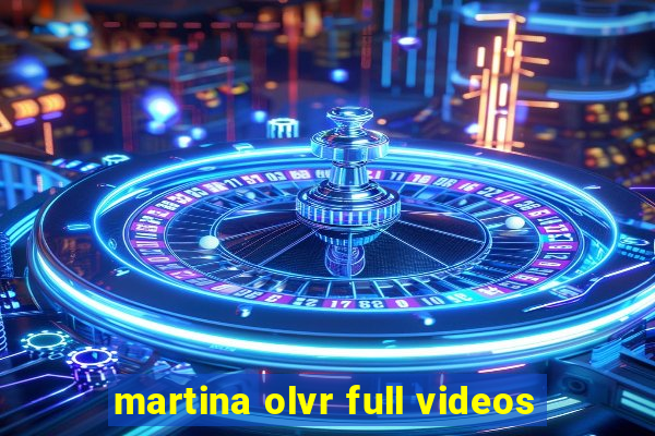 martina olvr full videos