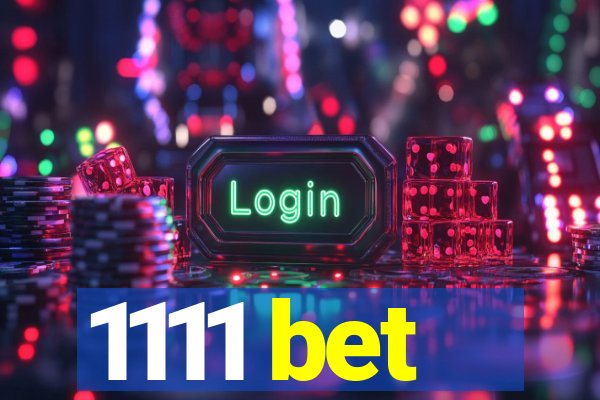 1111 bet