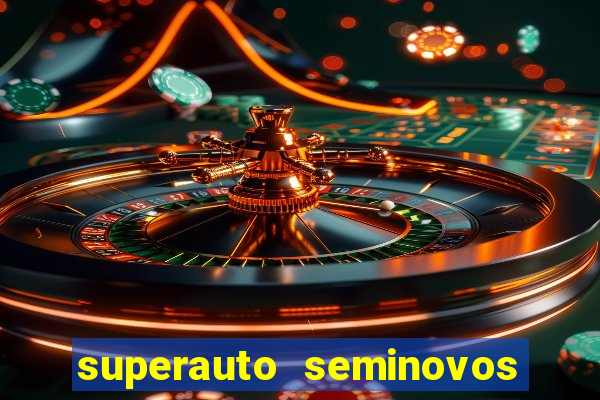 superauto seminovos porto alegre