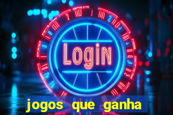 jogos que ganha dinheiro sem pagar