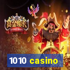 1010 casino