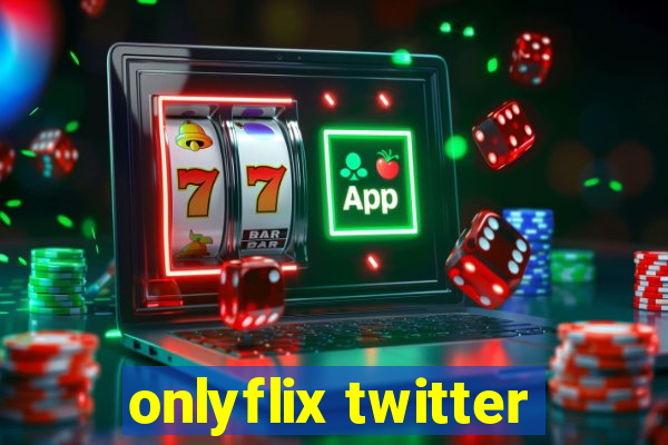 onlyflix twitter