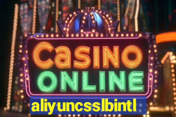 aliyuncsslbintl.com