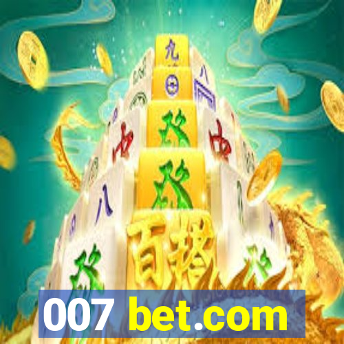 007 bet.com