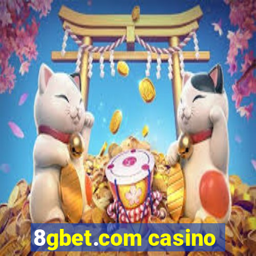 8gbet.com casino