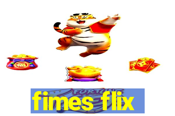 fimes flix