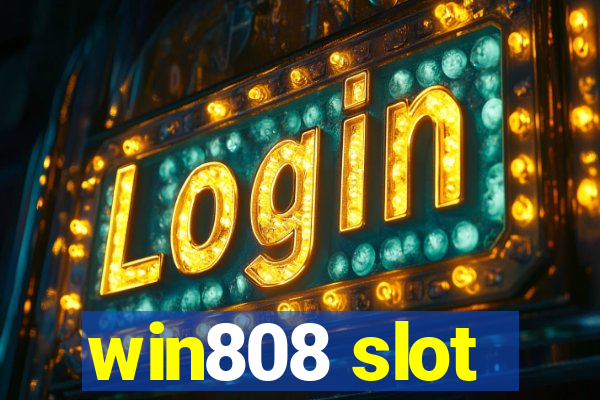 win808 slot