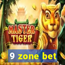 9 zone bet