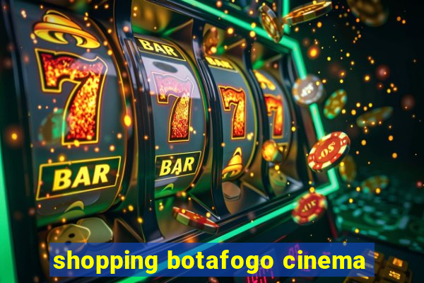 shopping botafogo cinema