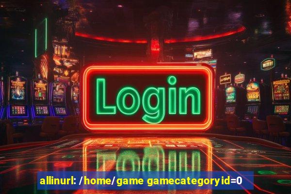 allinurl: /home/game gamecategoryid=0