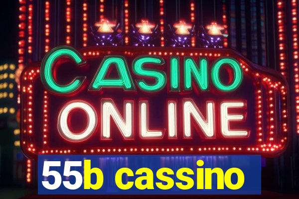 55b cassino