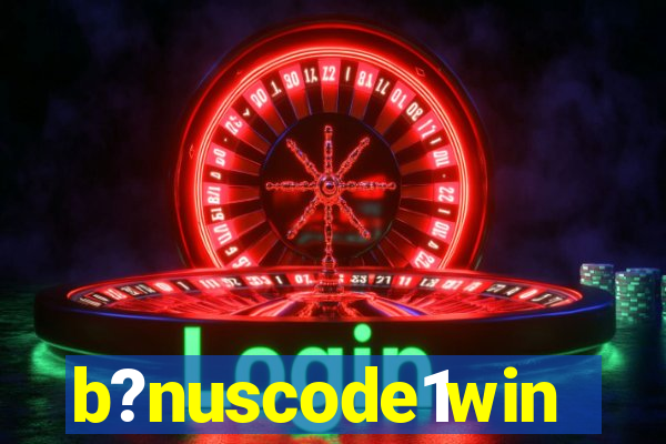 b?nuscode1win