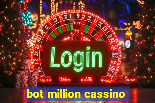 bot million cassino