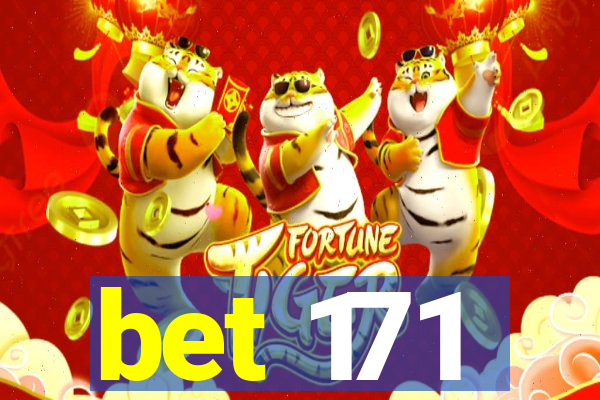 bet 171