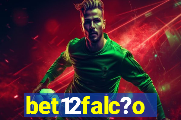 bet12falc?o