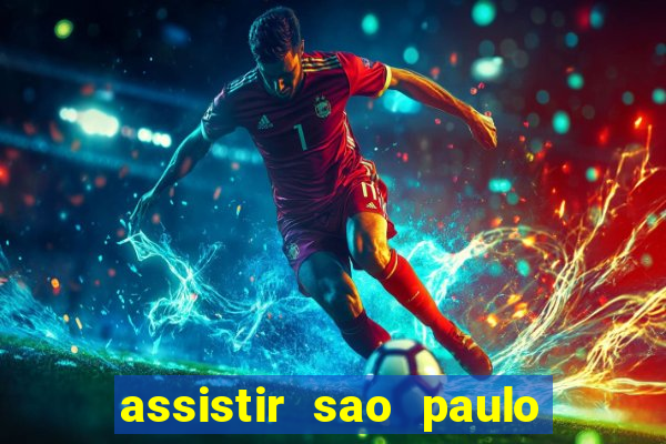 assistir sao paulo x vasco da gama multicanais