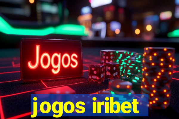 jogos iribet