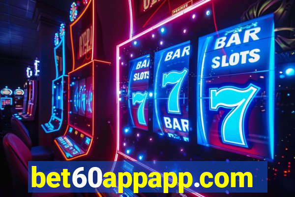 bet60appapp.com