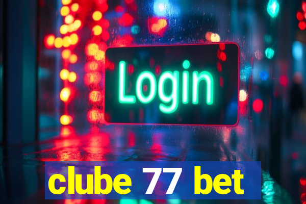 clube 77 bet