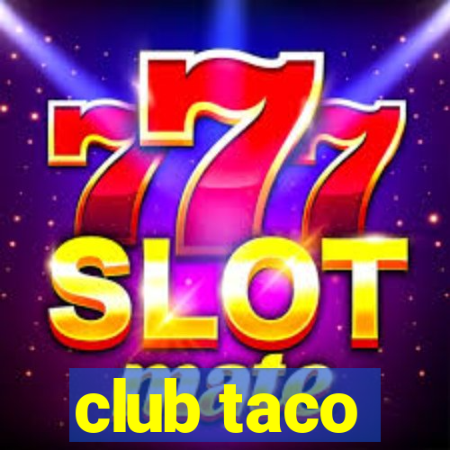 club taco