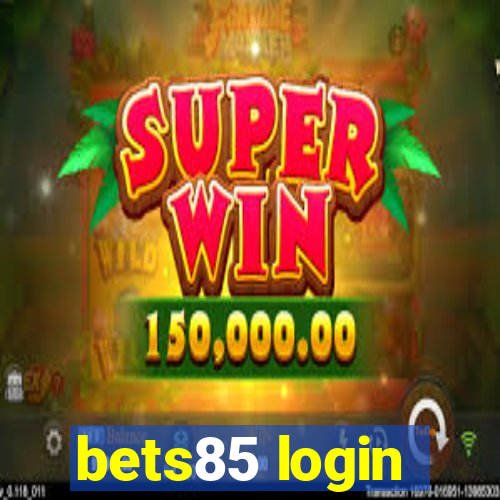 bets85 login