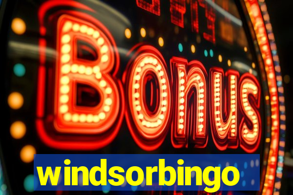 windsorbingo