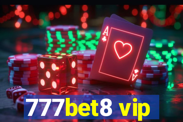 777bet8 vip