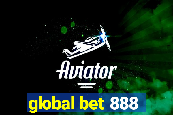 global bet 888