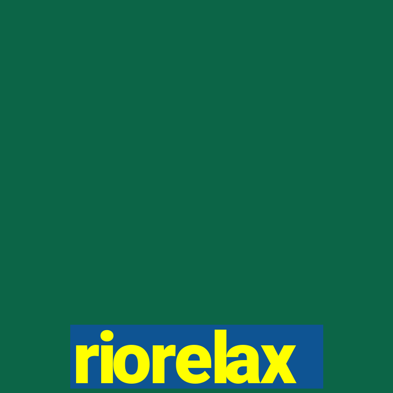 riorelax