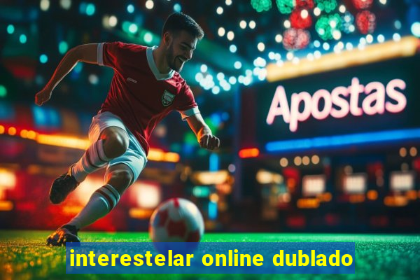 interestelar online dublado