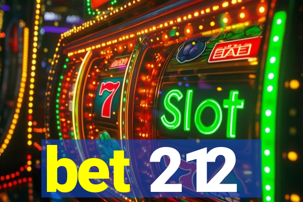 bet 212