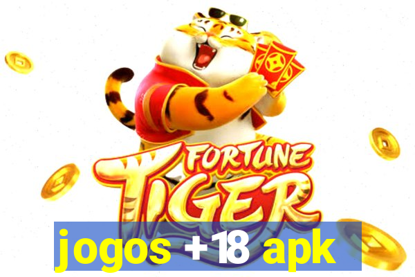 jogos +18 apk