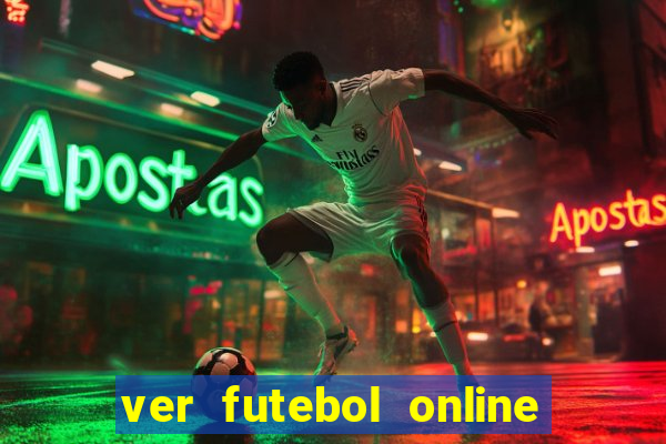 ver futebol online ao vivo