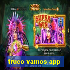 truco vamos app