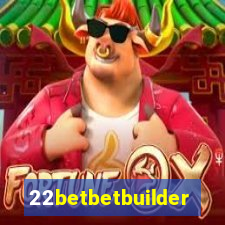 22betbetbuilder