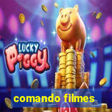 comando filmes