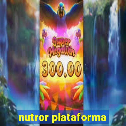 nutror plataforma