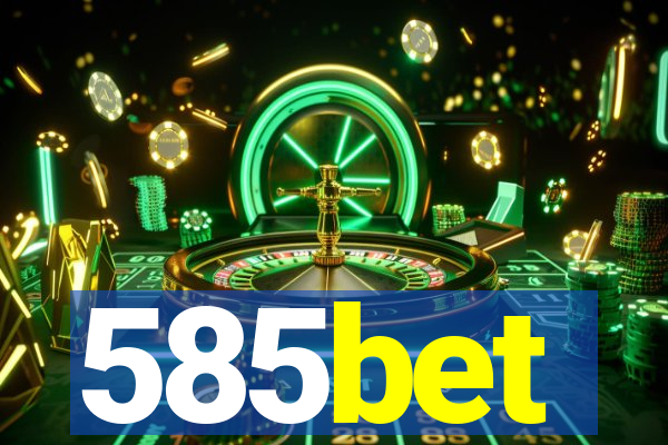 585bet