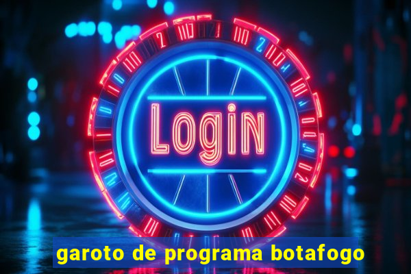 garoto de programa botafogo