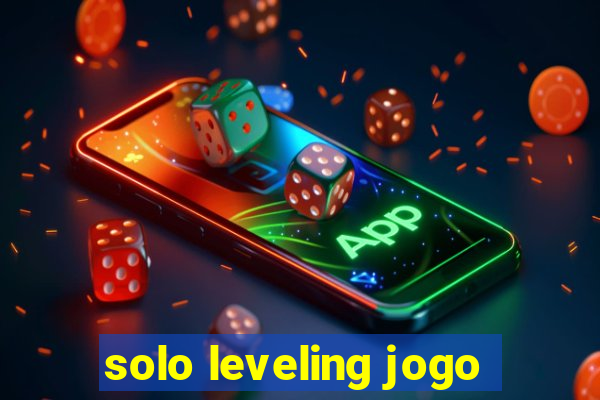 solo leveling jogo